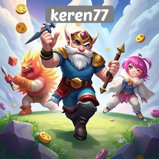 Menjelajahi Beragam Game Populer di Keren77