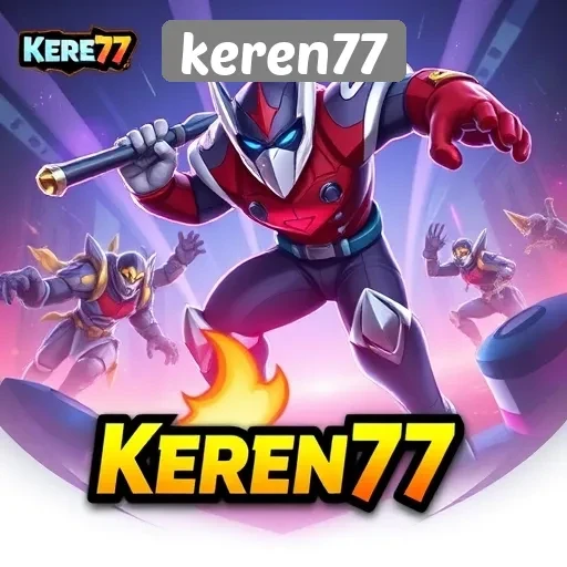 Tren Game Populer di Keren77 yang Harus Dicoba