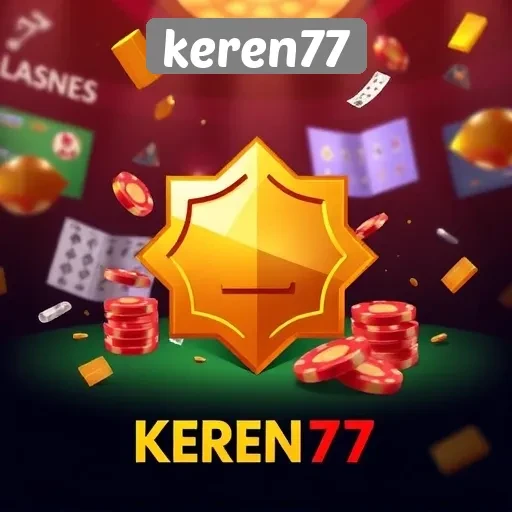 Sistem Reward dan Bonus Menarik di Keren77